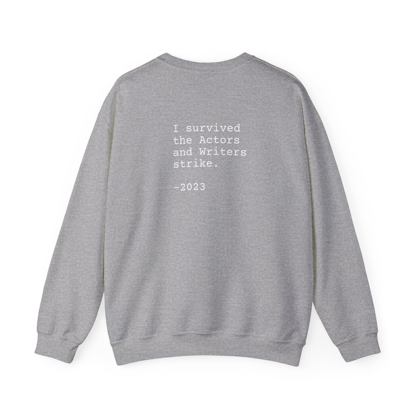 I SURVIVED STRIKE 2023 - Unisex Sweatshirt