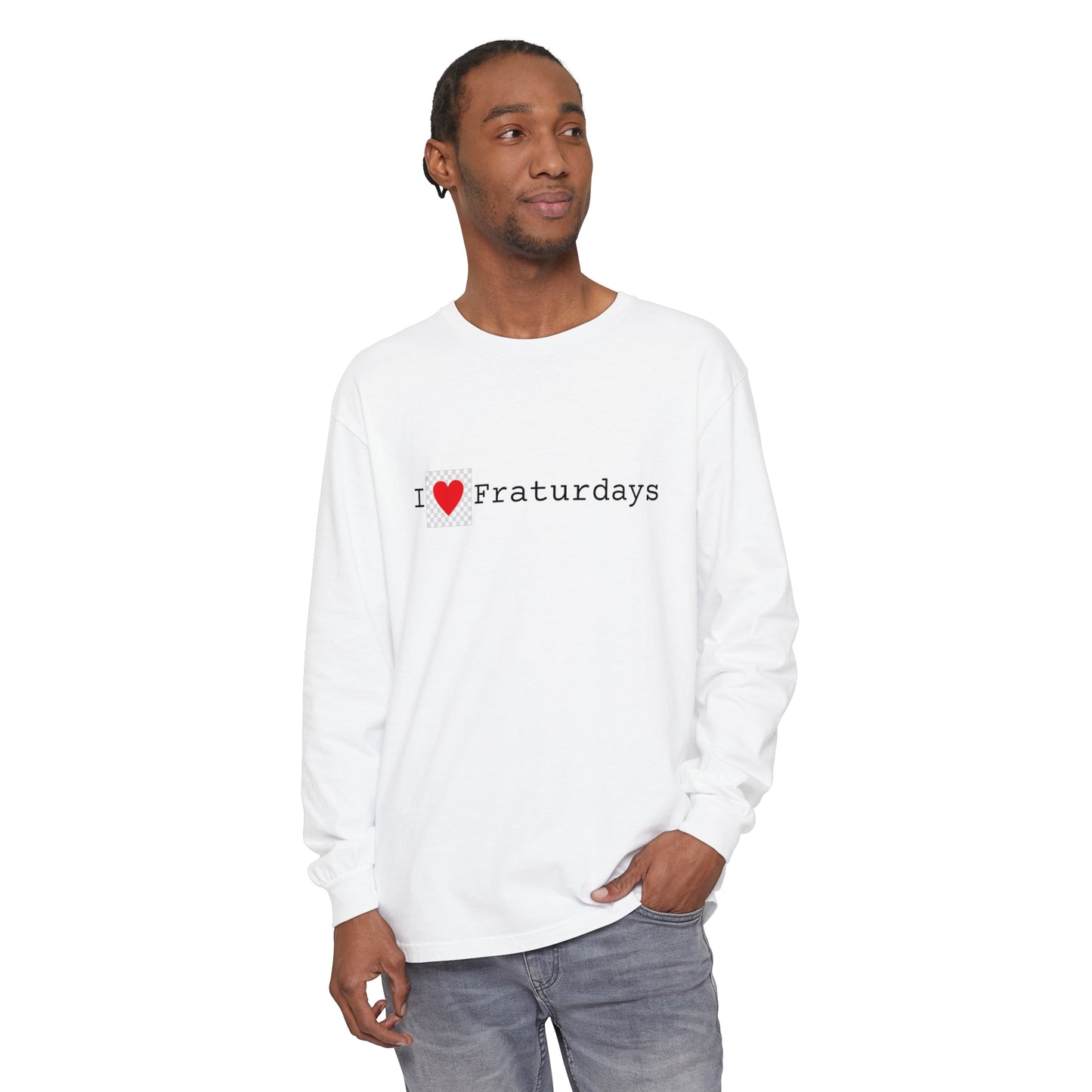 FRATURDAYS - Unisex Garment-dyed Long Sleeve T-Shirt