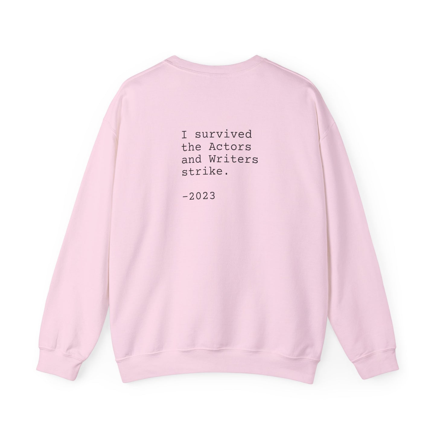I SURVIVED STRIKE 2023 - Unisex Sweatshirt