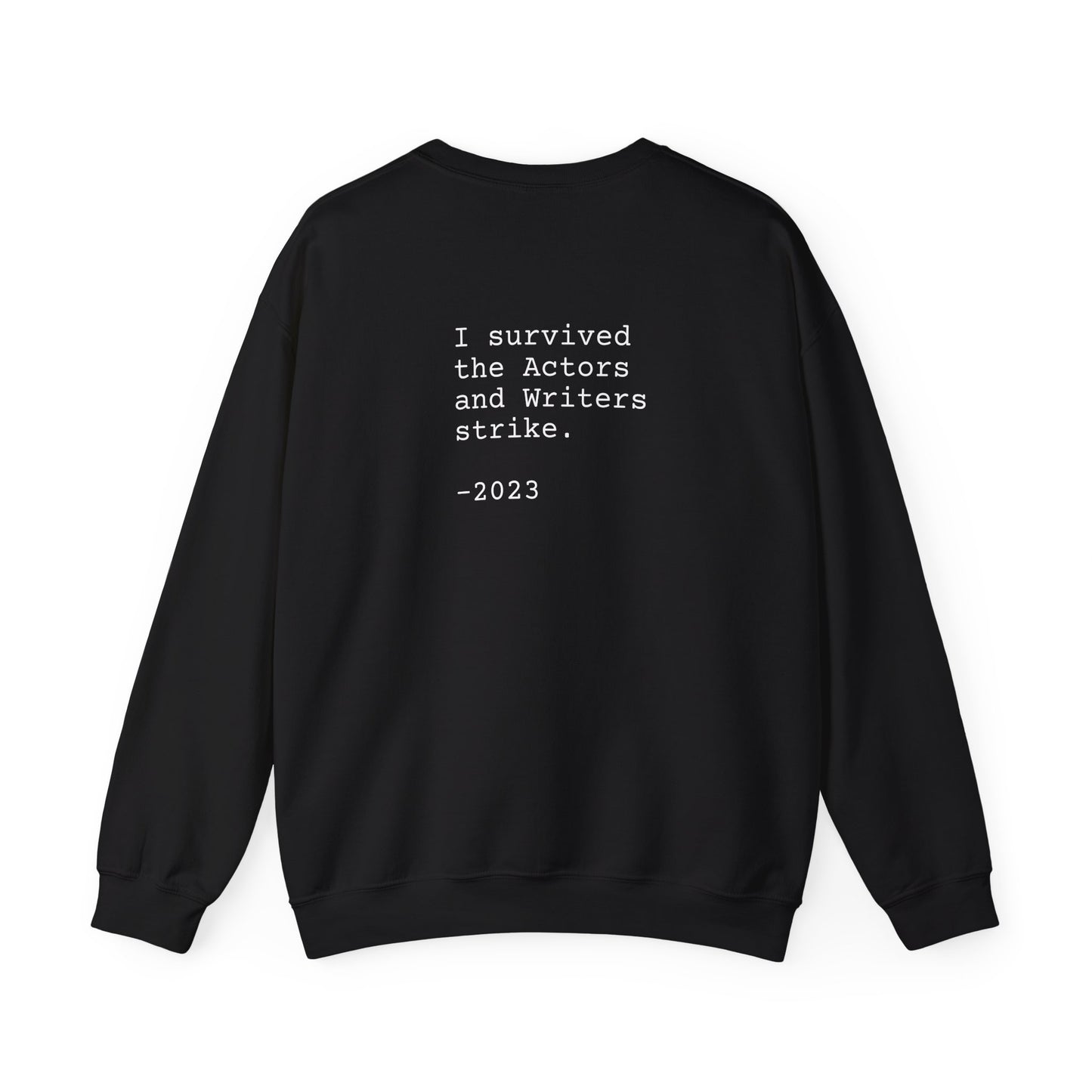 I SURVIVED STRIKE 2023 - Unisex Sweatshirt