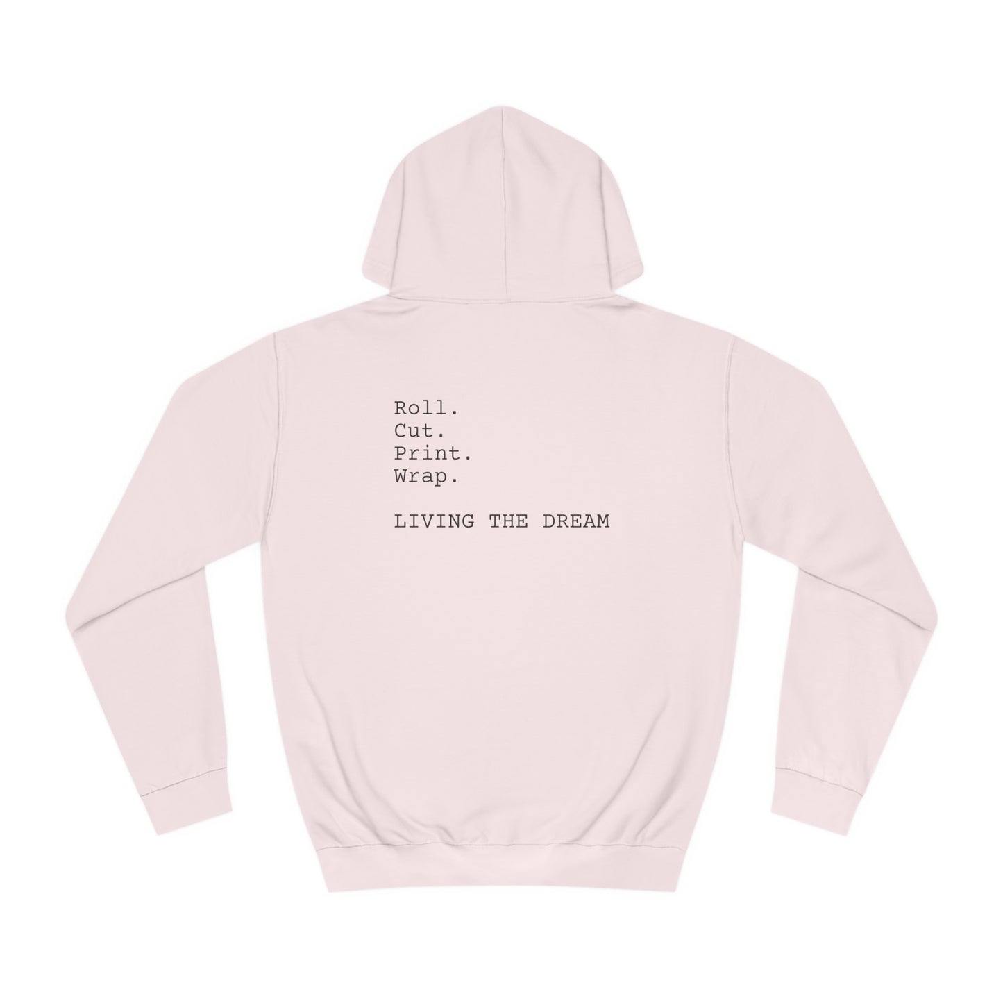 LIVING THE DREAM - Unisex College Hoodie