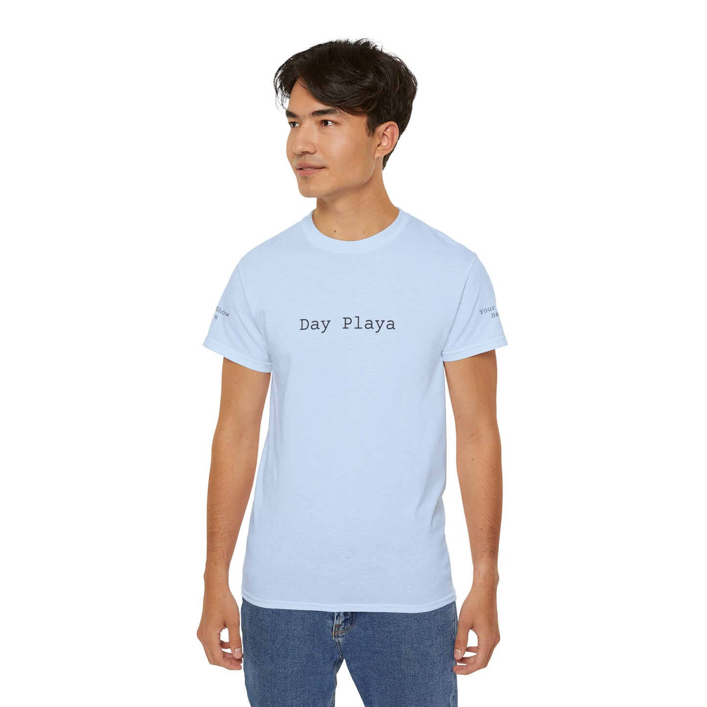 DAY PLAYA (CUSTOM) Unisex Ultra Cotton Tee