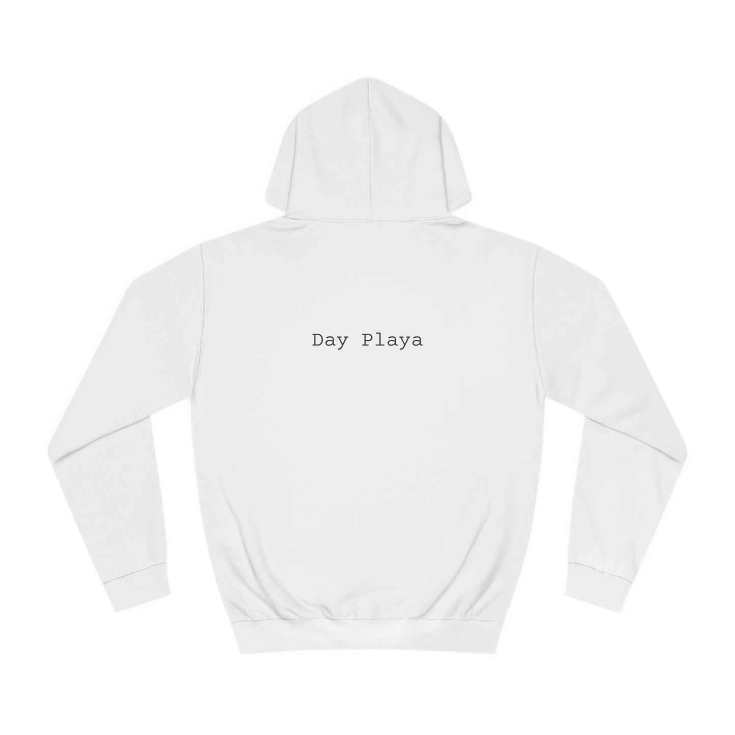 DAY PLAYA - Unisex College Hoodie