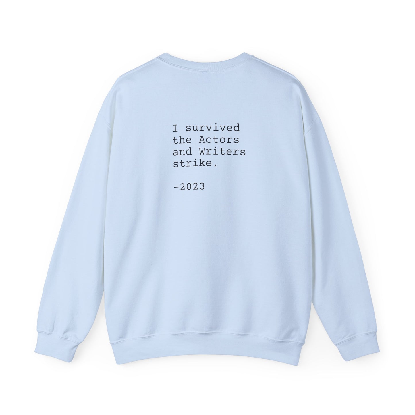 I SURVIVED STRIKE 2023 - Unisex Sweatshirt