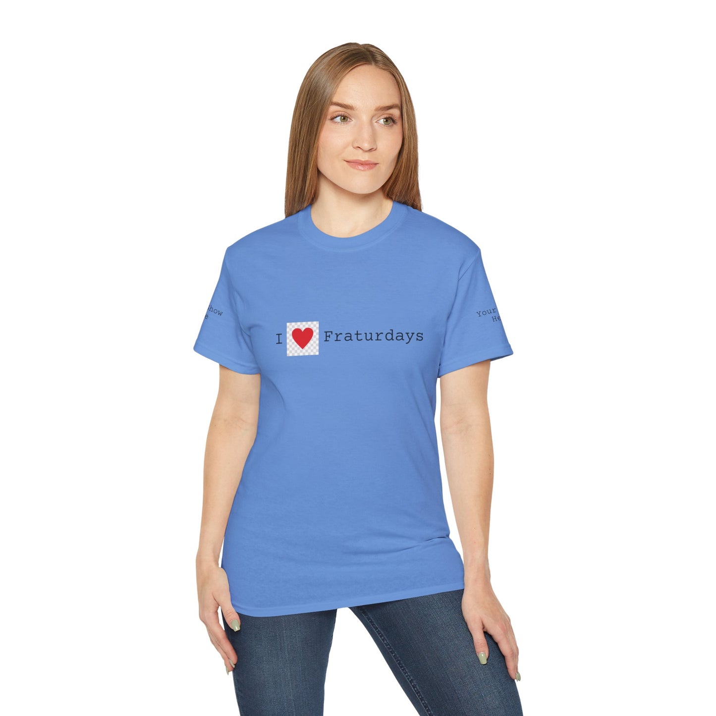FRATURDAYS - Unisex Ultra Cotton Tee