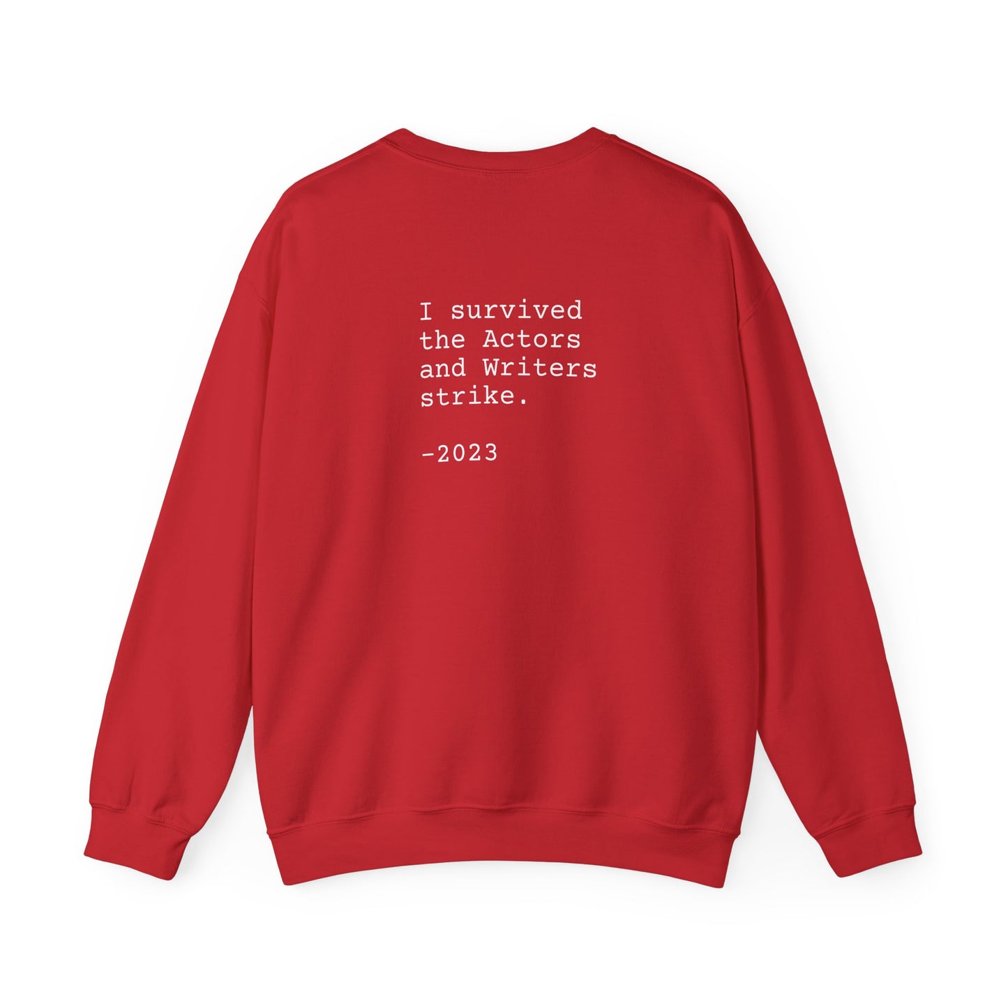 I SURVIVED STRIKE 2023 - Unisex Sweatshirt