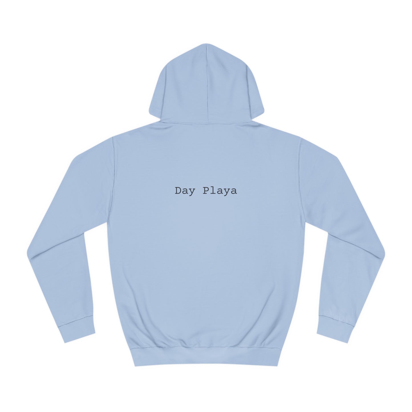 DAY PLAYA - Unisex College Hoodie