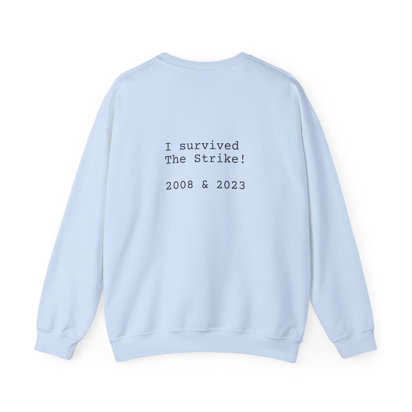 STRIKE 2008/2023 - Unisex Sweatshirt