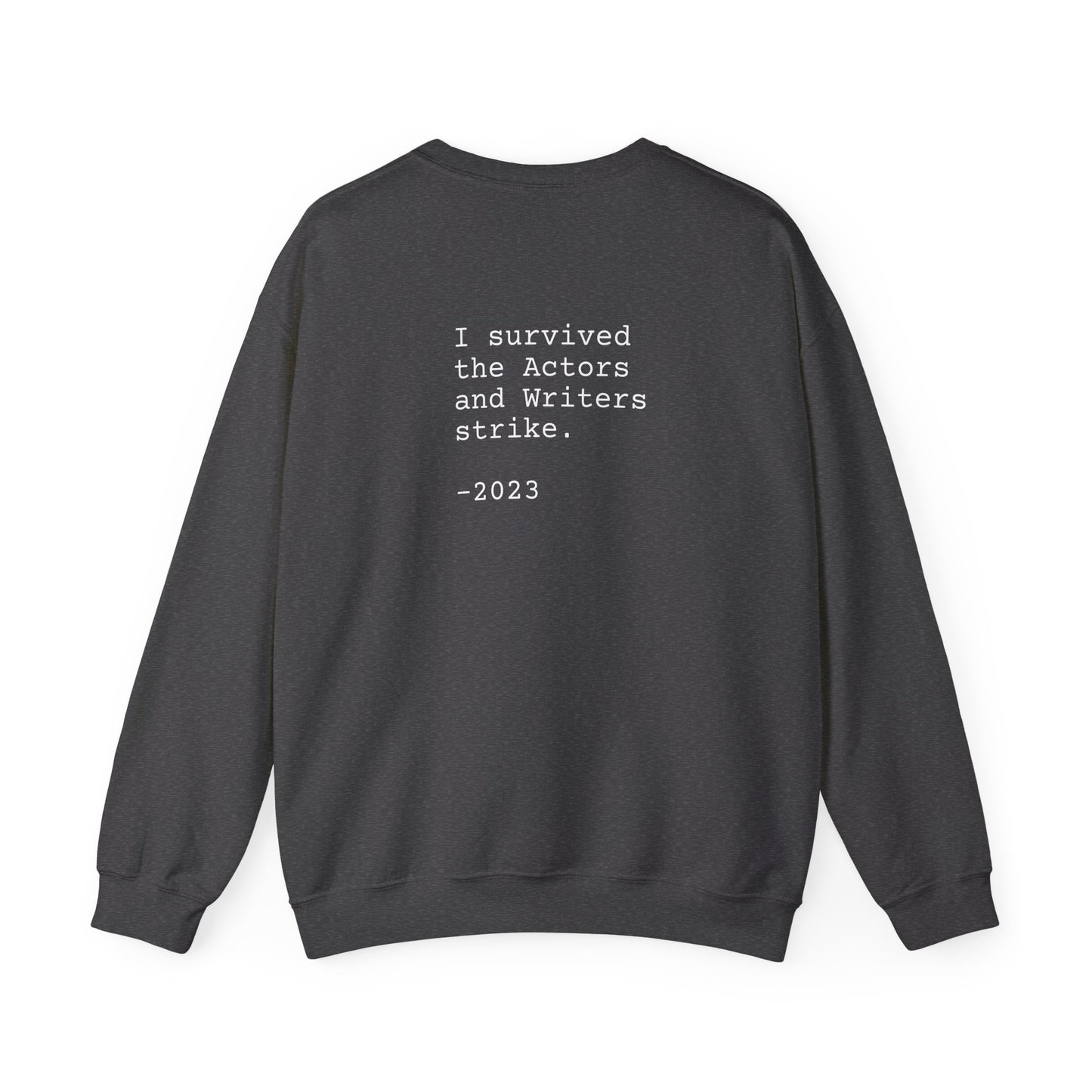 I SURVIVED STRIKE 2023 - Unisex Sweatshirt
