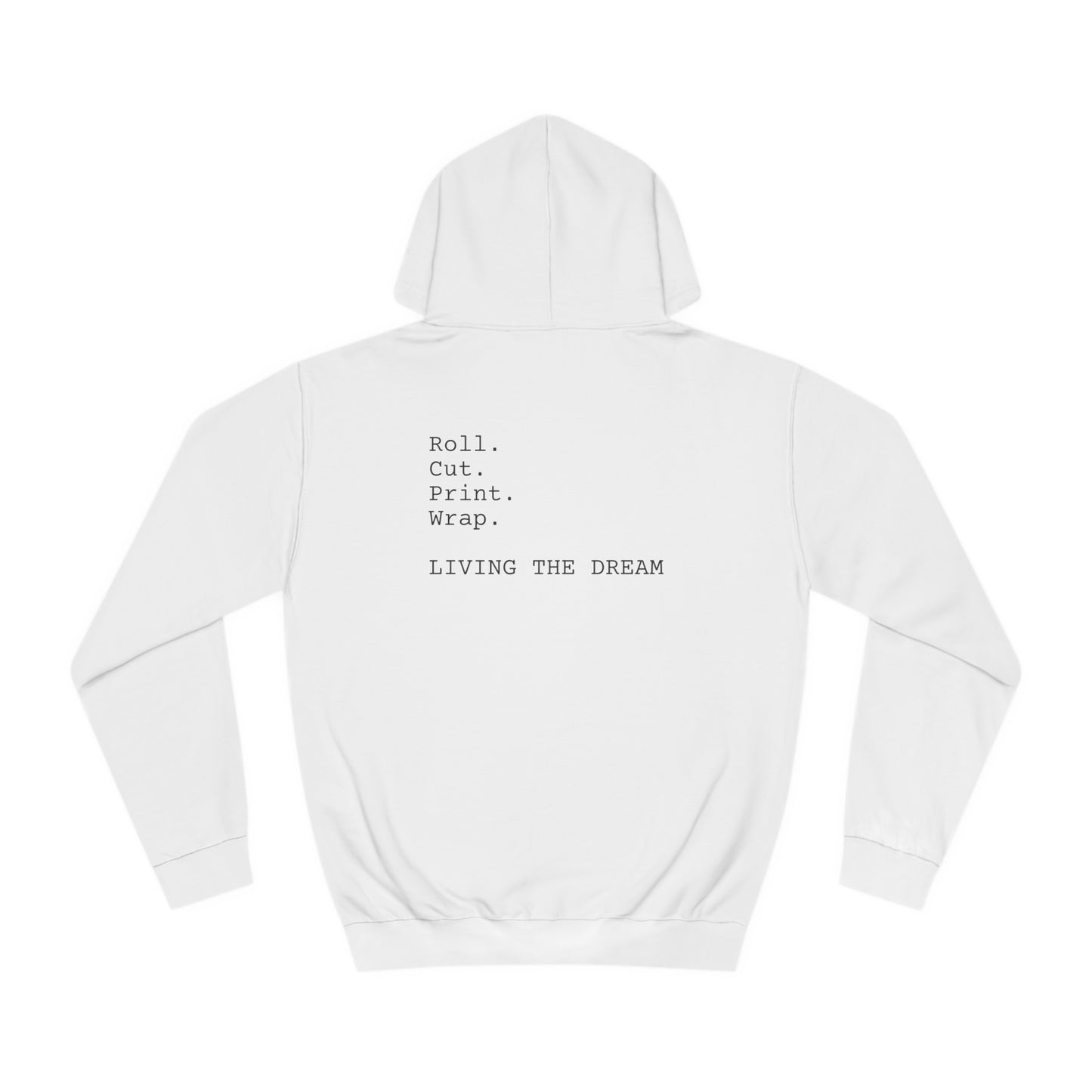 LIVING THE DREAM - Unisex College Hoodie